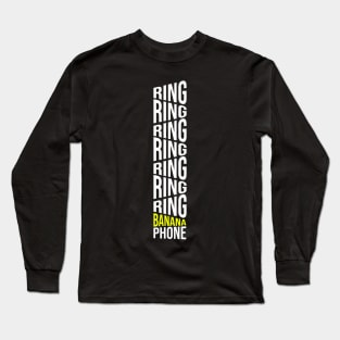 Banana Phone Meme Long Sleeve T-Shirt